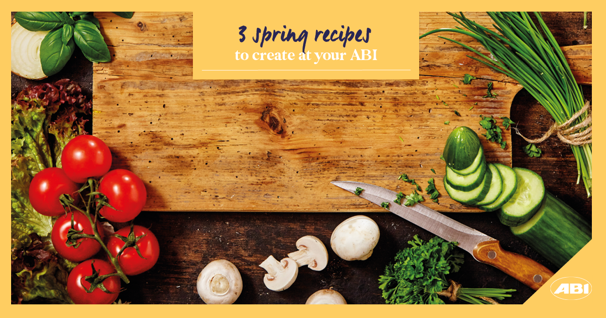 3 Spring recipes to create at your ABI
